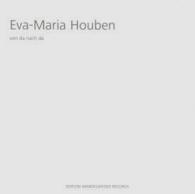 Eva-Maria Houben / von da nach da