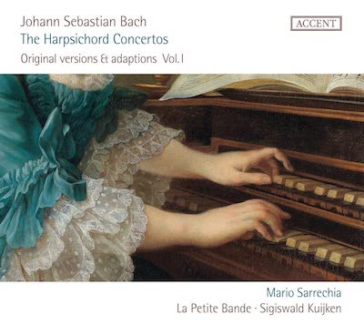 J.S. Bach / The Harpsichord Concertos (Original versions & adaptations vol. 1) // Mario Sarrechia / La Petite Bande / Sigiswald Kuijken