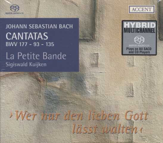 J.S. Bach / Cantatas vol. 2: BWV 177, 93, 135 // La Petite Bande / Sigiswald Kuijken