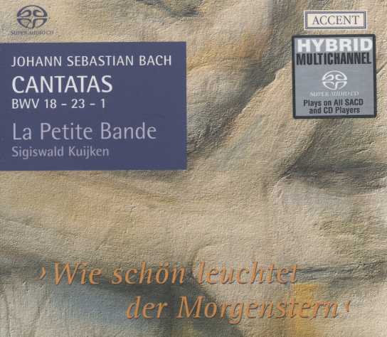 J.S. Bach / Cantatas vol. 6: BWV 18, 23, 1 // La Petite Bande / Sigiswald Kuijken