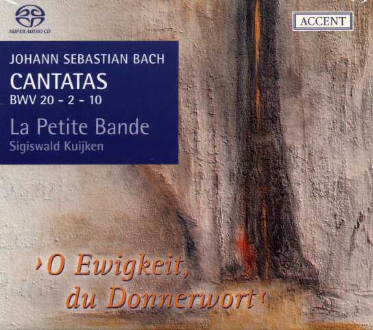 J.S. Bach / Cantatas vol. 7: BWV 20, 2, 10 / La Petite Bande / Sigiswald Kuijken SACD