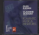 Oleg Kagan Edition Vol. XX / Romantic Music and Miniatures