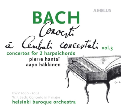 J.S. Bach / Harpsichord Concertos vol. 3 // Pierre Hantai / Aapo Häkkinen / Helsinki Baroque Orchestra