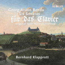 Georg Anton Benda / Six Sonatas // Bernhard Klapprott 
