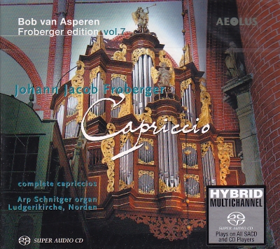 Johann Jacob Froberger / Edition vol. 7: Capriccio / Bob van Asperen SACD