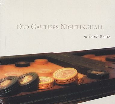 Anthony Bailes / Old Gautier's Nightinghall