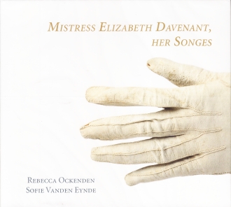 Rebecca Ockenden, Sofie Vanden Eynde / Mistress Elizabeth Davenant, Her Songes