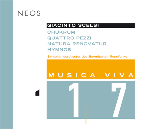 Giacinto Scelsi / Chukrum / Quattro pezzi / Natura renovatur / Hymnos // Symphonieorchester des Bayerischen Rundfunks / Peter Rundel / Hans Zender