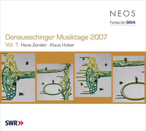 Donaueschinger Musiktage 2007 vol. 1 / SWR Sinfonieorchester Baden-Baden und Freiburg // Hans Zender / Klaus Huber