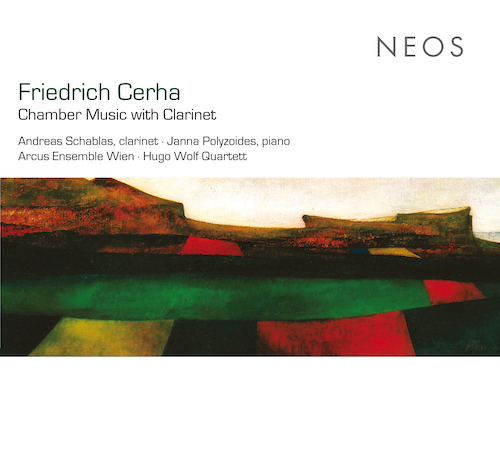 Friedrich Cerha / Chamber Music with Clarinet // Arcus Ensemble Wien / Andreas Schablas