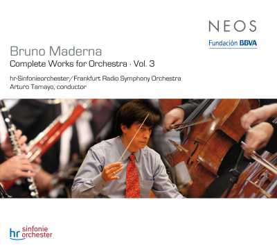 Bruno Maderna / Complete Works for Orchestra vol. 3 // Arturo Tamayo