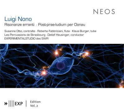 Luigi Nono / Risonanze erranti / Post-prae-ludium // Klaus Burger / Roberto Fabricciani / Susanne Otto / Les Percussions de Strasbourg / Detlef Heusinger