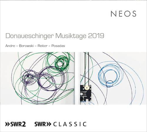 Donaueschinger Musiktage 2019 // Mark Andre / Johannes Boris Borowski / Eva Reiter / Alberto Posadas