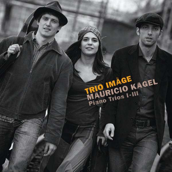Mauricio Kagel / Piano Trios (Complete) // Trio Imàge