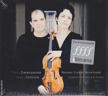 Johannes Brahms, Rebecca Clarke, Henri Vieuxtemps / Sonatas for Viola / Tabea Zimmermann / Kirill Gerstein