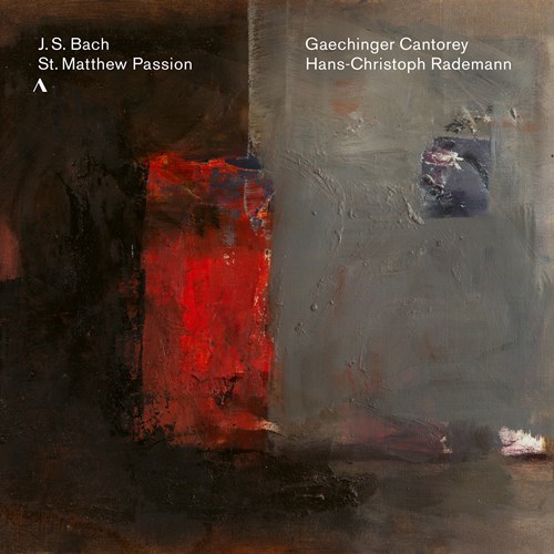 J.S. Bach / Matthäus-Passion (St. Matthew Passion) // Gaechinger Cantorey / Hans-Christoph Rademann