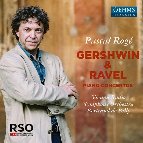 George Gershwin / Maurice Ravel / Piano Concertos // Pascal Rogé / Vienna Radio Symphony Orchestra / Bertrand de Billy