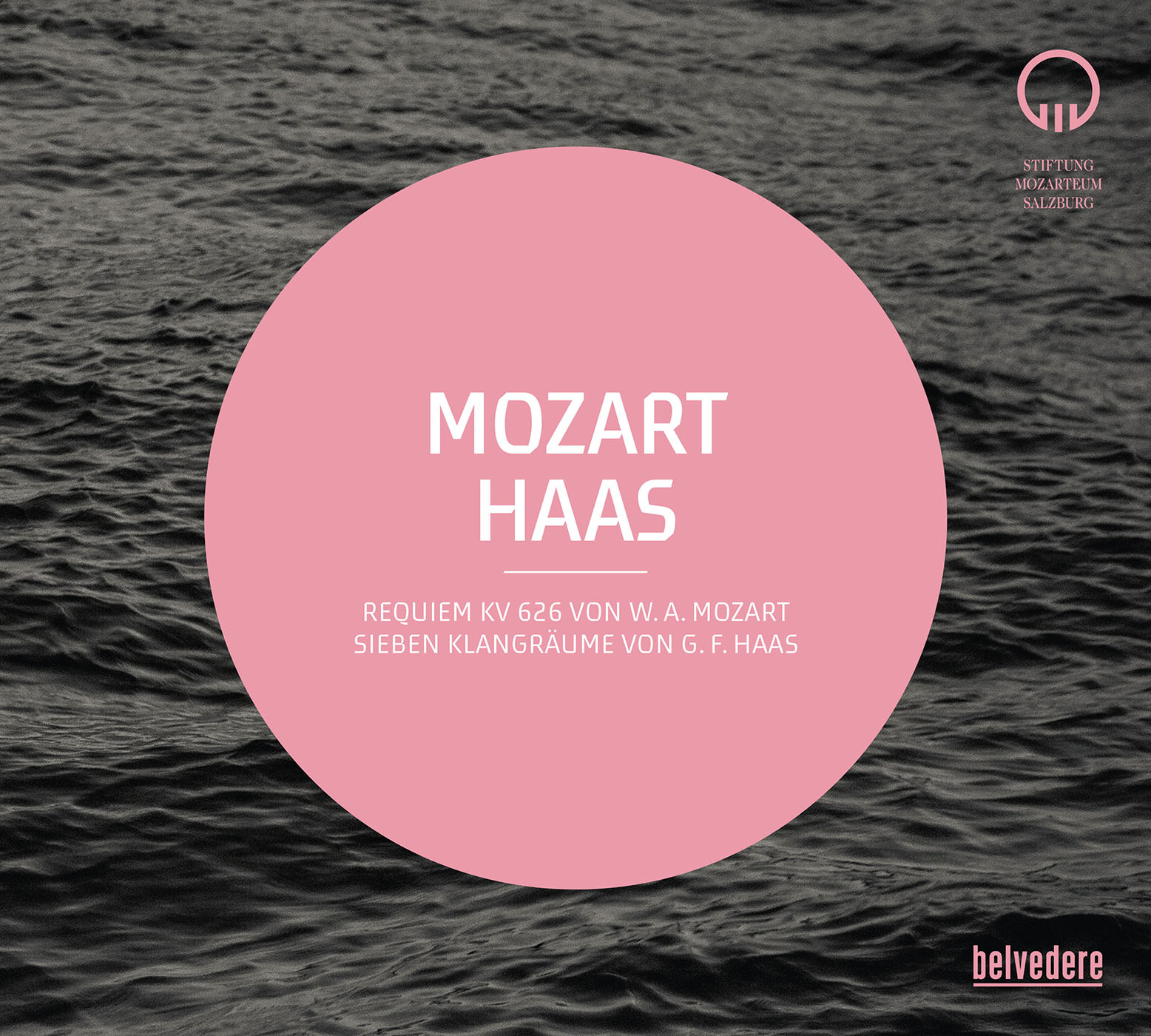 W.A. Mozart / Requiem (incomplete fragments) / Georg Friedrich Haas / Sieben Klangräume // Sarah Connolly / Topi Lehtipuu / Alastair Miles / Salzburger Bachchor / Mozarteumorchester Salzburg / Ivor Bolton