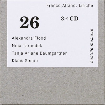 Franco Alfano / Liriche // Alexandra Flood / Nina Tarandek / Tanja Ariane Baumgartner / Klaus Simon