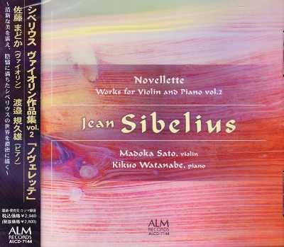 Jean Sibelius / Works for Violin and Piano Vol. 2 / Madoka Sato // Kikuo Watanabe