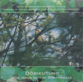 Soundscapes of Estonian Nature / The Hour of the Nightingale