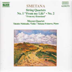 Bedrich Smetana / String Quartets Nos 1 & 2 / Moyzes Quartet 