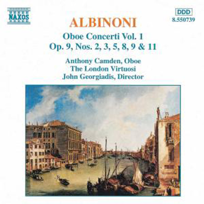 Tomaso Albinoni / Oboe Concerti Vol. 1 / Anthony Camden / The London Virtuosi / John Georgiadis