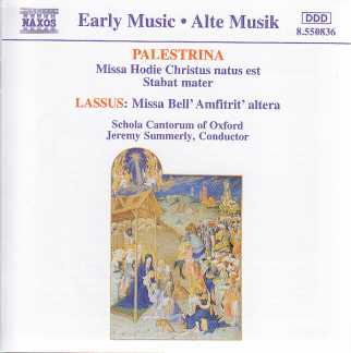 Giovanni Palestrina / Orlande de Lassus / Masses // Schola Cantorum of Oxford / Jeremy Summerly