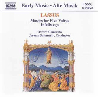 Orlande de Lassus / Missa Entre vous filles / Infelix ego // Oxford Camerata
