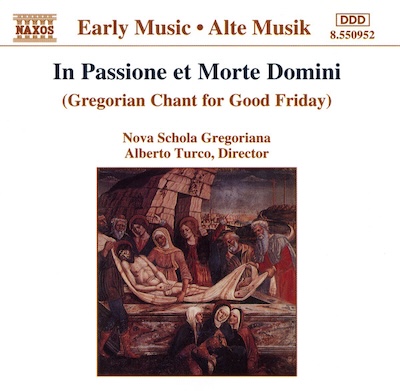 Nova Schola Gregoriana / In Passione et Morte Domini