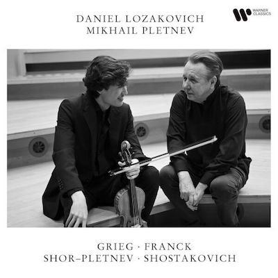 Edvard Grieg / César Franck / Dmitri Shostakovich / Violin Sonatas // Daniel Lozakovich / Mikhail Pletnev