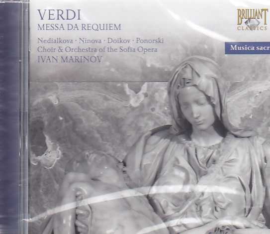 Giuseppe Verdi / Requiem / Choir and Orchestra of The Sofia Opera / Ivan Marinov
