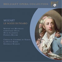 W.A. Mozart / Le nozze di Figaro // Werner van Mechelen / Christiane Oelze / Huub Claessens / Patricia Biccire / Monica Groop / La Petite Bande / Sigiswald Kuijken