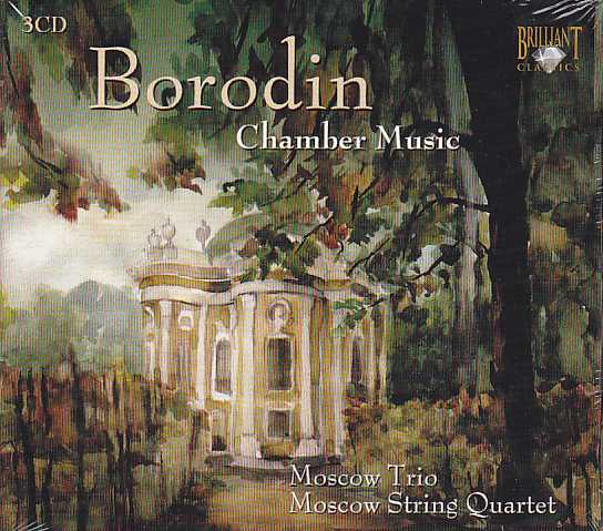 Alexander Borodin / Chamber Music / Moscow Trio / Moscow String Quartet