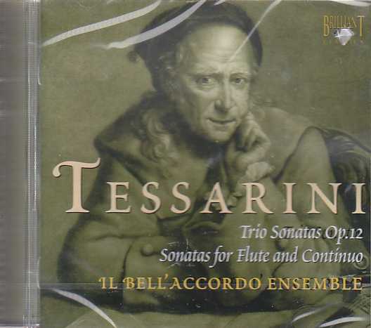 Carlo Tessarini / Trio Sonatas Op. 12 / Two Flute Sonatas