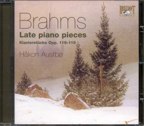 Johannes Brahms / Piano Pieces Op. 116-119 / Håkon Austbö