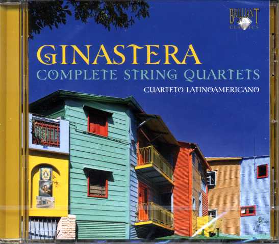 Alberto Ginastera / Complete String Quartets / Cuarteto Latinoamericano