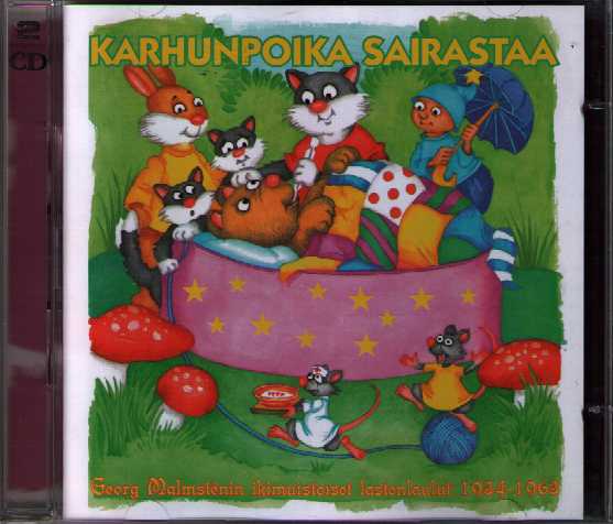 Karhunpoika sairastaa / ikimuistoiset lastenlaulut 1934 - 1963