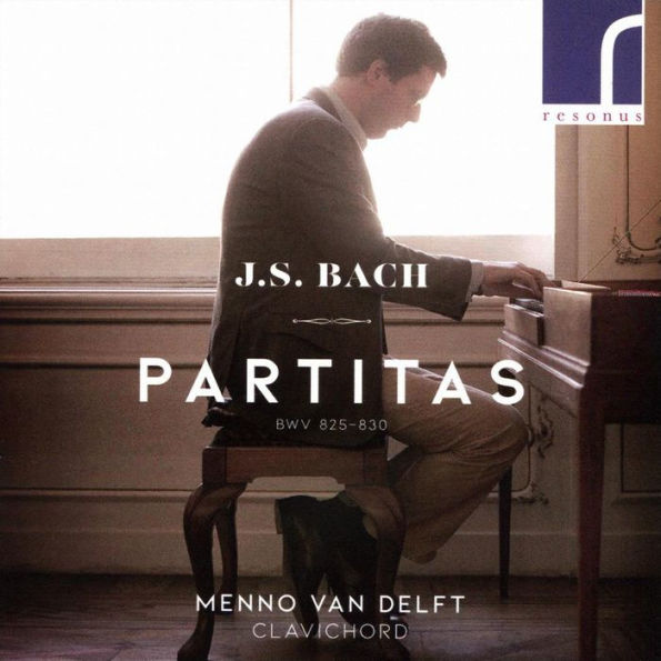 J.S. Bach / Partitas (Complete) // Menno van Delft