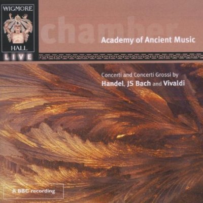 Georg Friedrich Händel / J.S. Bach / Antonio Vivaldi / Concerti and Concerti Grossi // Academy of Ancient Music / Pavlo Beznosiuk