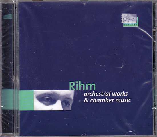 Wolfgang Rihm / Orchestral Works and Chamber Music