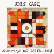 John Cage / Sonatas and Interludes for Prepared Piano / Markus Hinterhäuser