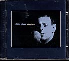 Philip Glass / Solo Piano