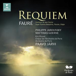 Gabriel Fauré / Requiem / Cantique de Jean Racine / Pavane // Philippe Jaroussky / Matthias Goerne / Orchestre de Paris / Paavo Järvi