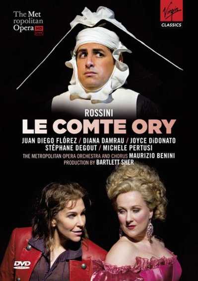 Gioacchino Rossini / Le Comte Ory // Juan Diego Flórez / Diana Damrau / Joyce DiDonato / Metropolitan Opera / Maurizio Benini