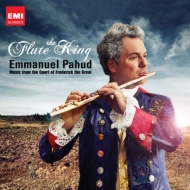 Emmanuel Pahud / The Flute King