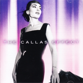 Maria Callas / The Callas Effect