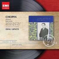 Frédéric Chopin / Waltzes / Dinu Lipatti (EMI Masters)