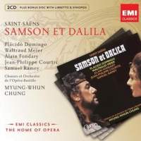 Camille Saint-Saëns / Samson et Dalila // Plácido Domingo / Waltraud Meier / Chorus and Orchestra of the Opéra Bastille / Myung-whun Chung