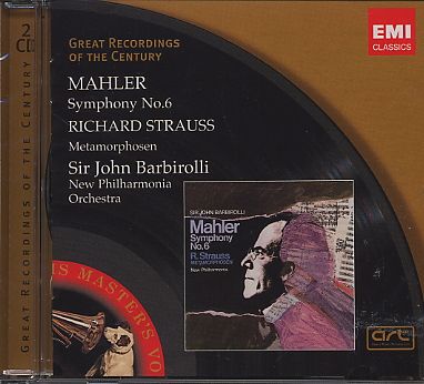 Gustav Mahler / Symphony No. 6 / Richard Strauss / Metamorphosen / Sir John Barbirolli